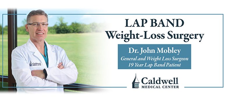 Dr. John Mobley, Caldwell Medical Center’s general and weight loss surgeon. Dr. Mobley administers weight loss surgeries for patients in the Caldwell County and Western Kentucky regions.